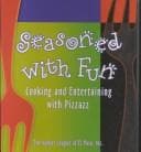 Seasoned with fun
