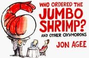 Who ordered the jumbo shrimp? and other oxymorons