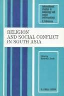 Religion and social conflict in South Asia