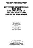 Effective mechanisms for the enhancement of technology and skills in Singapore