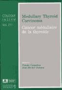 Medullary thyroid carcinoma =