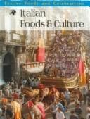 Italian Foods&Culture (Ferro, Jennifer, Festive Foods&Celebrations.)