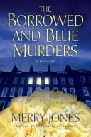 The borrowed and blue murders