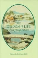 The wisdom of life through my patients