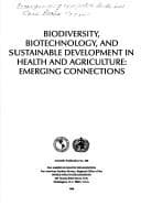 Biodiversity, biotechnology and sustainable development in health and agriculture