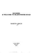 Dockers & Welcome to Bladonmore Road