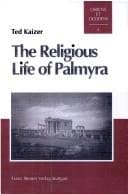 Oriens und occidens, vol. 4: The religious life of palmyra
