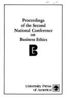 Power and responsibility in the American business system : proceedings of the second National Conference on Business Ethics, April 7 & 8, 1978