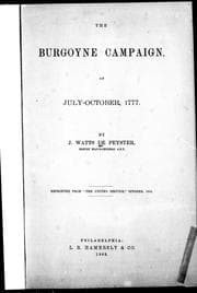 The Burgoyne campaign of July - October, 1777
