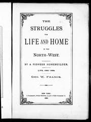 The struggles for life and home in the North-west
