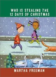 Who is stealing the twelve days of Christmas?