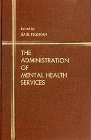 The administration of mental health services