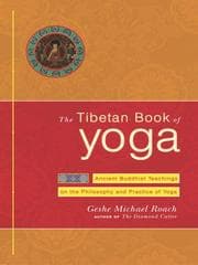 The Tibetan book of yoga