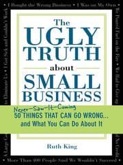The ugly truth about small business