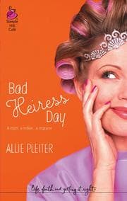 Bad heiress day