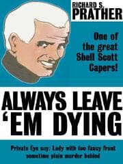Always Leave 'Em Dying