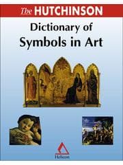 The Hutchinson Dictionary of Symbols in Art