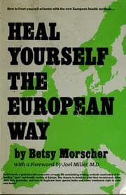 Heal yourself the European way
