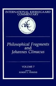 Philosophical fragments and Johannes Climacus