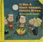It was a short summer, Charlie Brown