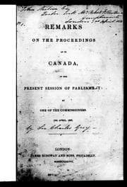 Remarks on the proceedings as to Canada in the present session of Parliament