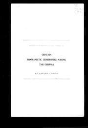 Certain Shamanistic ceremonies among the Ojibwas