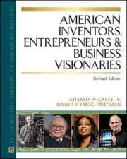 American inventors, entrepreneurs, and business visionaries