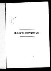Testimonials in behalf of Dr. T.S. Rowe, M.D. ... candidate for the appointment of medical superintendent of the Essex County Lunatic Asylum