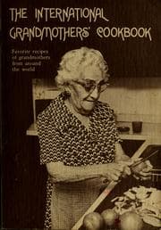 The international grandmothers' cookbook