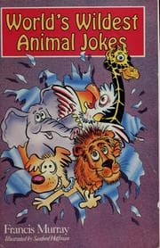 World's Wildest Animal Jokes