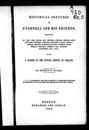 Historical sketches of O'Connell and his friends
