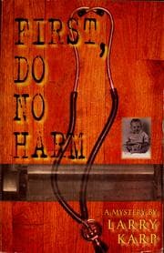 First, do no harm
