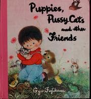 Puppies, pussy cats and other friends