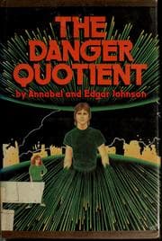 The danger quotient