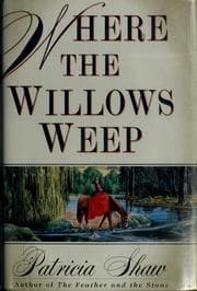 Where the Willows Weep