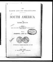 The earth and its inhabitants, South America