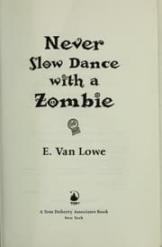 Never slow dance with a zombie