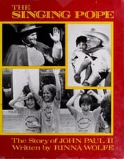 The singing Pope ; the story of Pope John Paul II