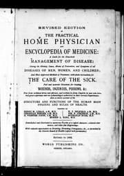 Revised edition of the practical home physician and encyclopedia of medicine