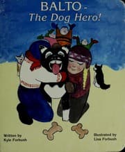 Balto, the dog hero!