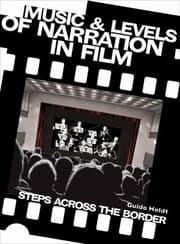 Music And Levels Of Narration In Film Steps Across The Border