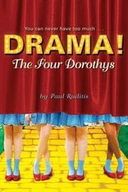 The Four Dorothys (Drama!)