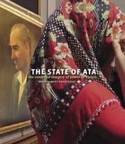 The State Of Ata The Contested Imagery Of Power In Turkey