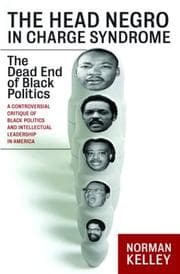 The Head Negro in Charge Syndrome