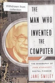 The Man Who Invented the Computer