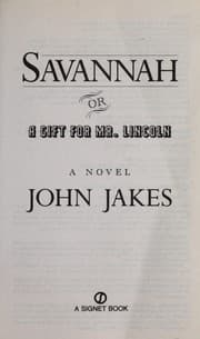 Savannah, or, A gift for Mr. Lincoln