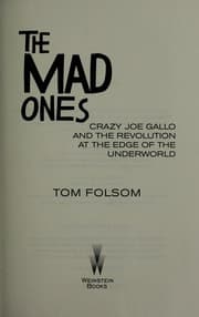 The mad ones