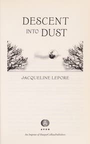 Descent into dust