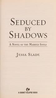 Seduced by shadows