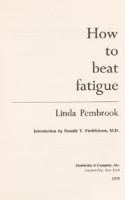 How to beat fatigue